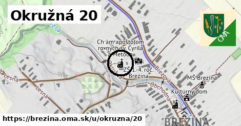 Okružná 20, Brezina