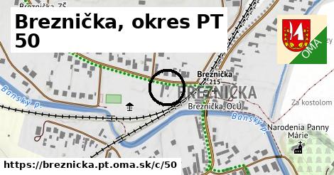Breznička, okres PT <span class="supisne">50</span>