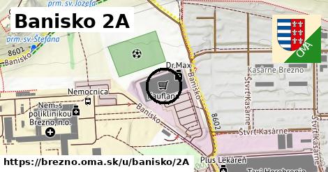 Banisko 2A, Brezno