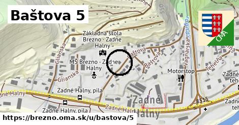 Baštova 5, Brezno