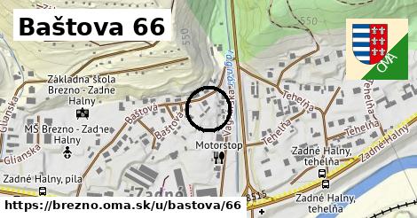 Baštova 66, Brezno