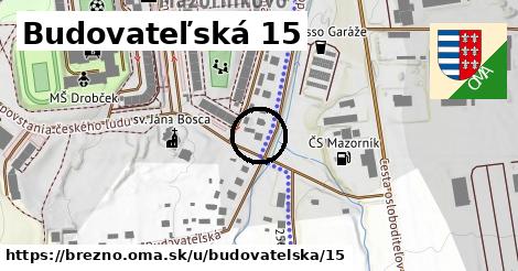 Budovateľská 15, Brezno