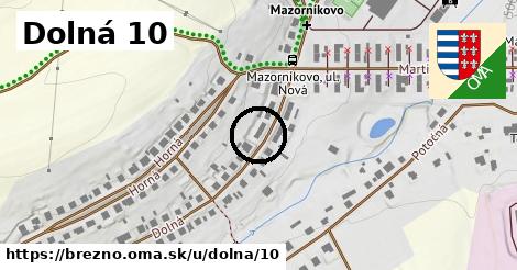 Dolná 10, Brezno