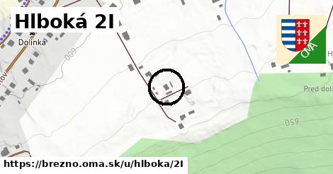 Hlboká 2I, Brezno