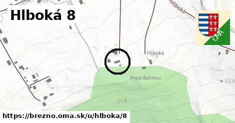 Hlboká 8, Brezno