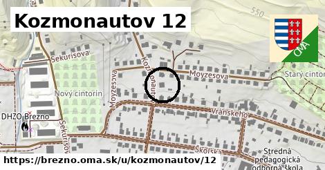 Kozmonautov 12, Brezno