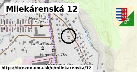 Mliekárenská 12, Brezno