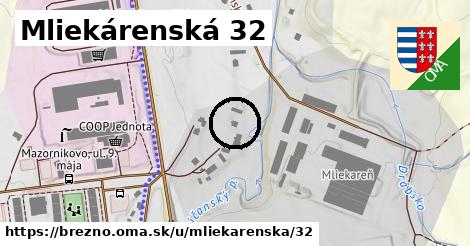 Mliekárenská 32, Brezno