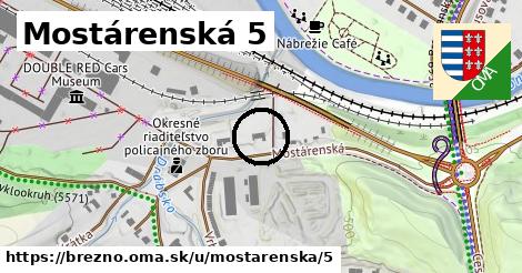 Mostárenská 5, Brezno