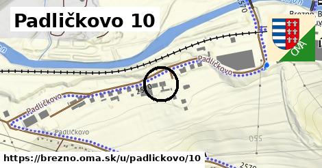 Padličkovo 10, Brezno