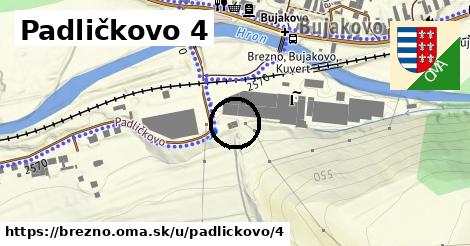 Padličkovo 4, Brezno