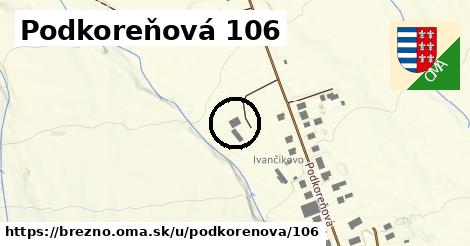 Podkoreňová 106, Brezno