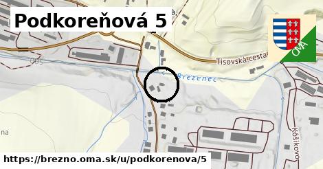 Podkoreňová 5, Brezno