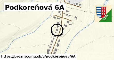 Podkoreňová 6A, Brezno