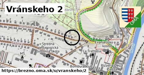 Vránskeho 2, Brezno