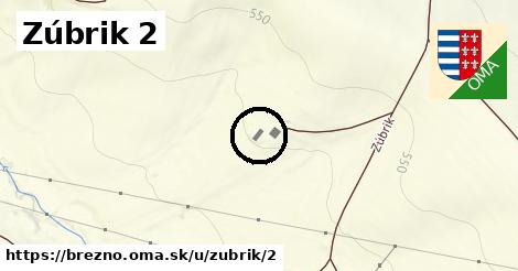 Zúbrik 2, Brezno