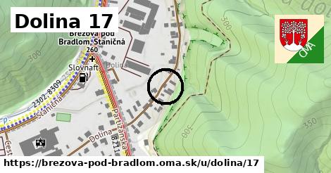 Dolina 17, Brezová pod Bradlom