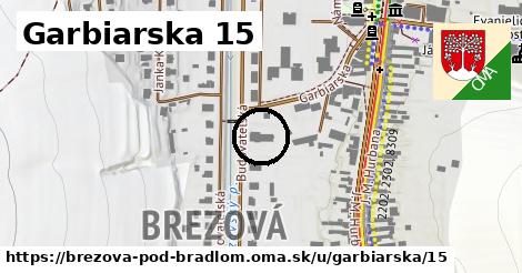 Garbiarska 15, Brezová pod Bradlom