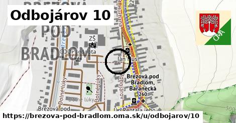 Odbojárov 10, Brezová pod Bradlom