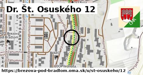 Dr. Št. Osuského 12, Brezová pod Bradlom