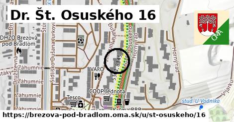 Dr. Št. Osuského 16, Brezová pod Bradlom