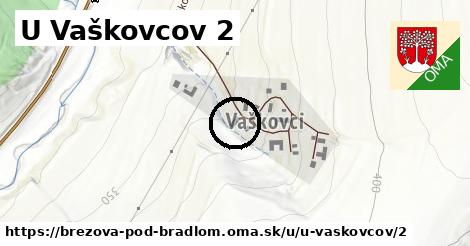 U Vaškovcov 2, Brezová pod Bradlom