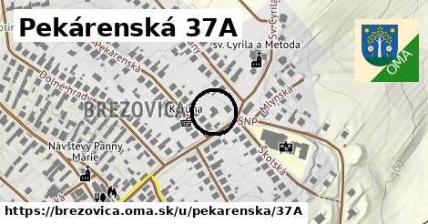 Pekárenská 37A, Brezovica
