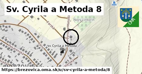 Sv. Cyrila a Metoda 8, Brezovica