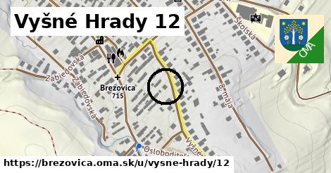 Vyšné Hrady 12, Brezovica
