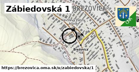 Zábiedovská 1, Brezovica
