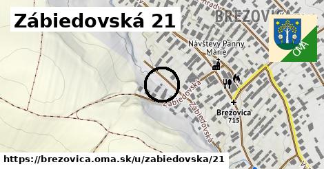 Zábiedovská 21, Brezovica