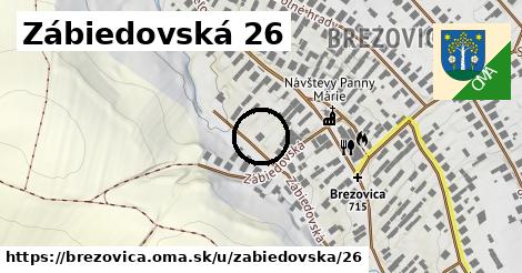 Zábiedovská 26, Brezovica