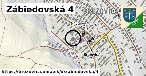 Zábiedovská 4, Brezovica
