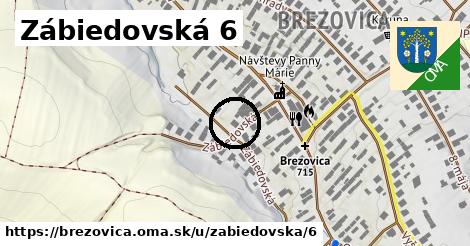 Zábiedovská 6, Brezovica