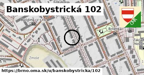 Banskobystrická 102, Brno