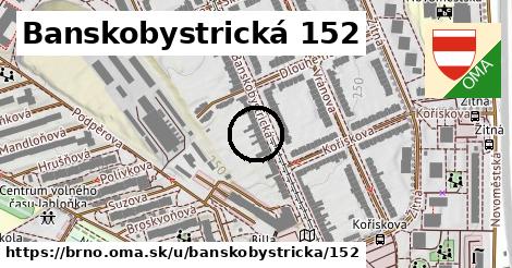 Banskobystrická 152, Brno