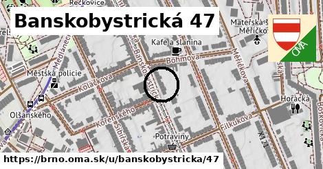 Banskobystrická 47, Brno