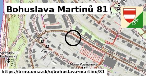 Bohuslava Martinů 81, Brno