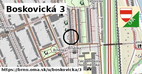 Boskovická 3, Brno