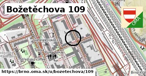Božetěchova 109, Brno