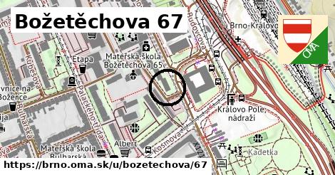 Božetěchova 67, Brno