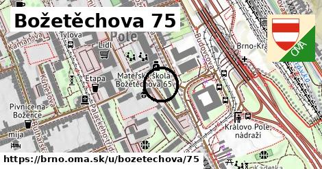 Božetěchova 75, Brno