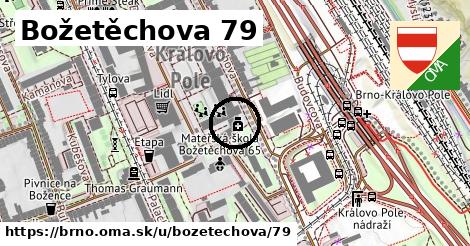 Božetěchova 79, Brno