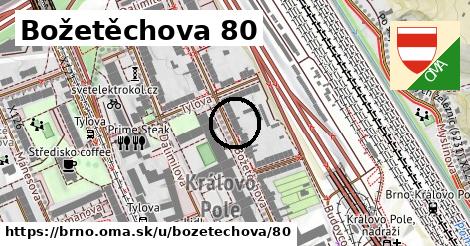 Božetěchova 80, Brno