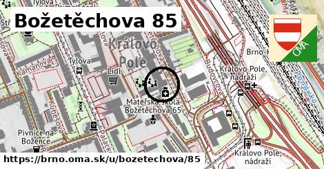Božetěchova 85, Brno