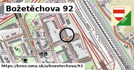 Božetěchova 92, Brno