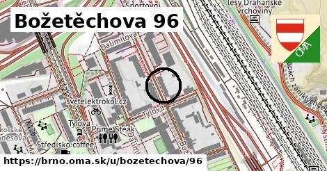 Božetěchova 96, Brno