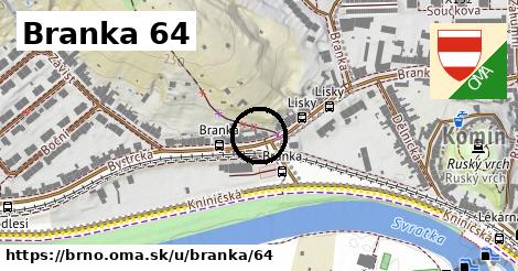 Branka 64, Brno