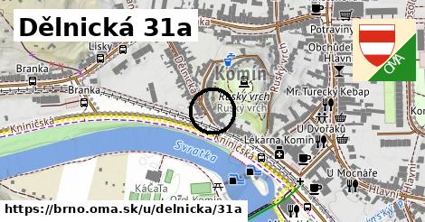 Dělnická 31a, Brno