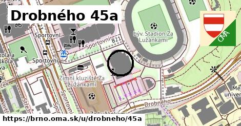 Drobného 45a, Brno